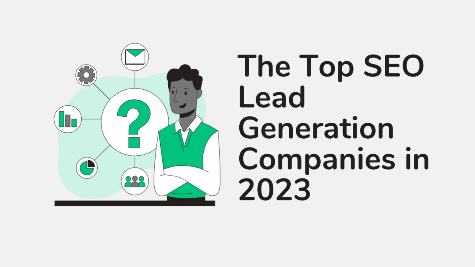 The Top SEO Lead Generation Companies in 2023